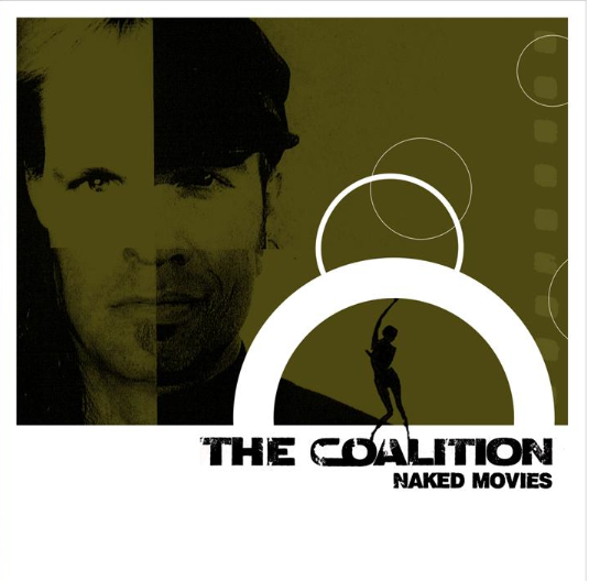 “Naked Movies” by The Coalition is Re-Re-Released on Hudson City Records